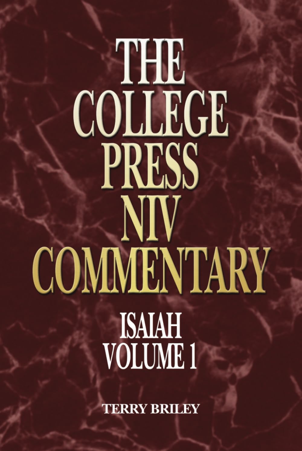 College Press NIV Commentary: Isaiah Volume 1 (The College Press Niv Commentary. Old Testament Series)
