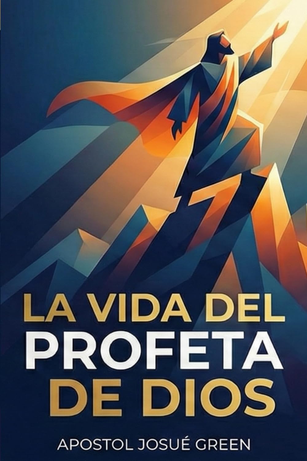 La Vida del Profeta de Dios