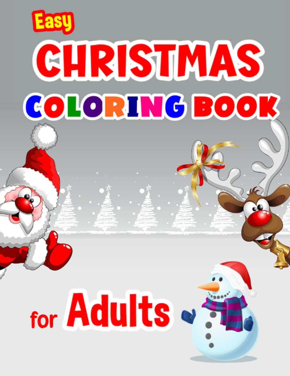 Easy Christmas Coloring book For Adults with Dementia: Christmas Coloring Book for Dementia and Alzheimer Patients | 100 Pages of Simple and Easy ... Designs (Christmas Coloring Book for Seniors)
