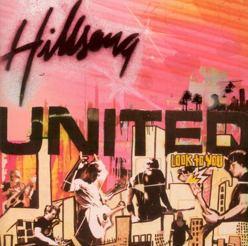 Look To You [Audio CD] Hillsong United