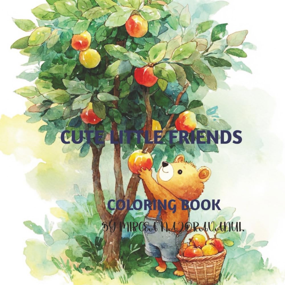 Cute Little Friends Coloring Book: A Cozy and Adorable Coloring Adventure with Sweet Animal Friends, Perfect for Adults and Teens