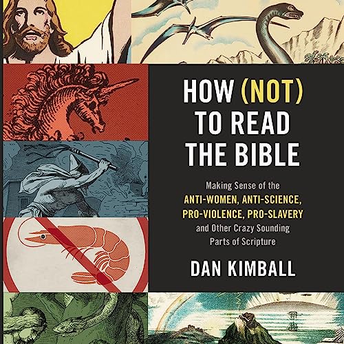 How (Not) to Read the Bible by Dan Kimball episode artwork