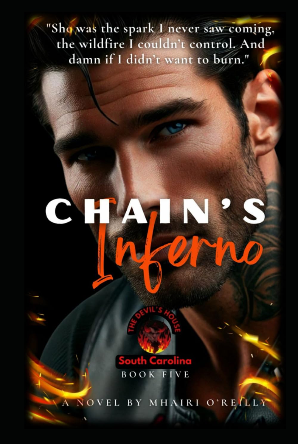 Chain's Inferno: A Motorcycle Club Romance (The Devil's House MC : South Carolina)