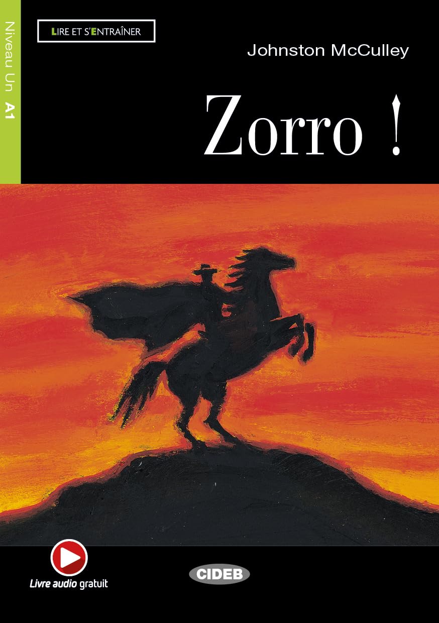 Lire et s'entrainer: Zorro! + CD (Lire et s'entraîner Niveau un A1)