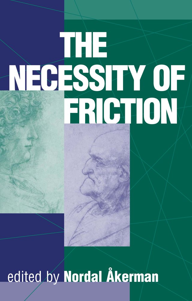 The Necessity Of Friction      1st Edition, Kindle Edition