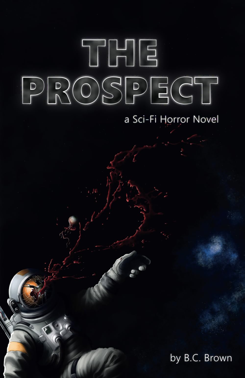 The Prospect: A Sci-Fi Horror Novel