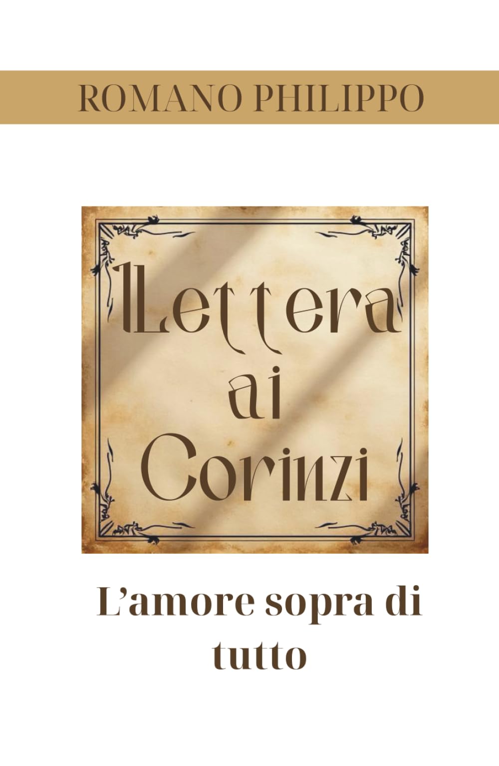 1 Lettera ai Corinzi: L'amore sopra di tutto (La vita nella Grazia)