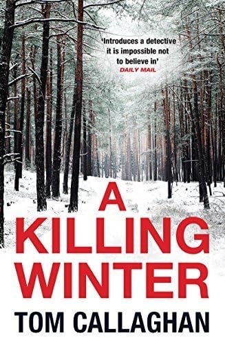A Killing Winter by Tom Callaghan (2015-11-05)