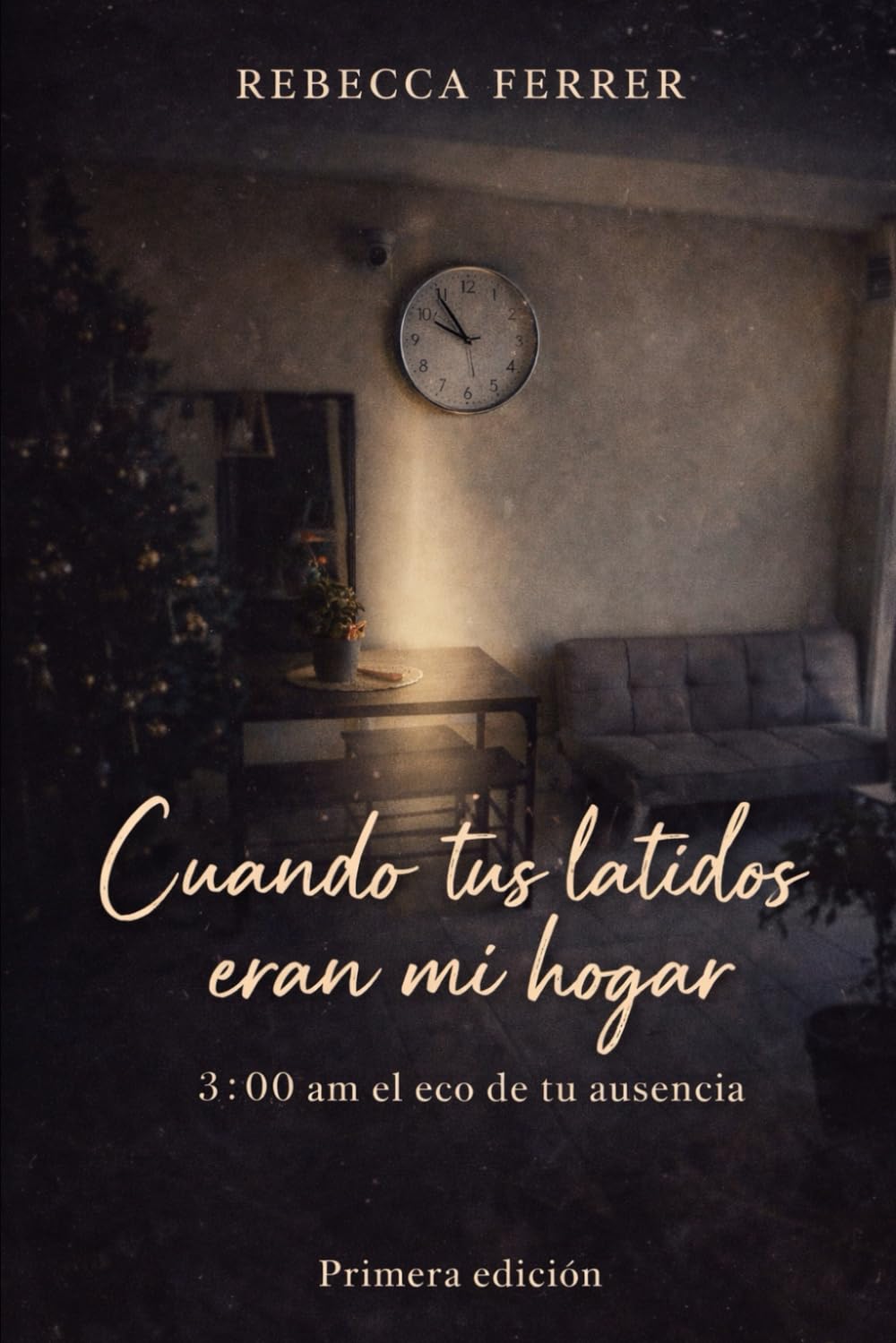 Cuando tus latidos eran mi hogar: 3:00 AM: El eco de tu ausencia.