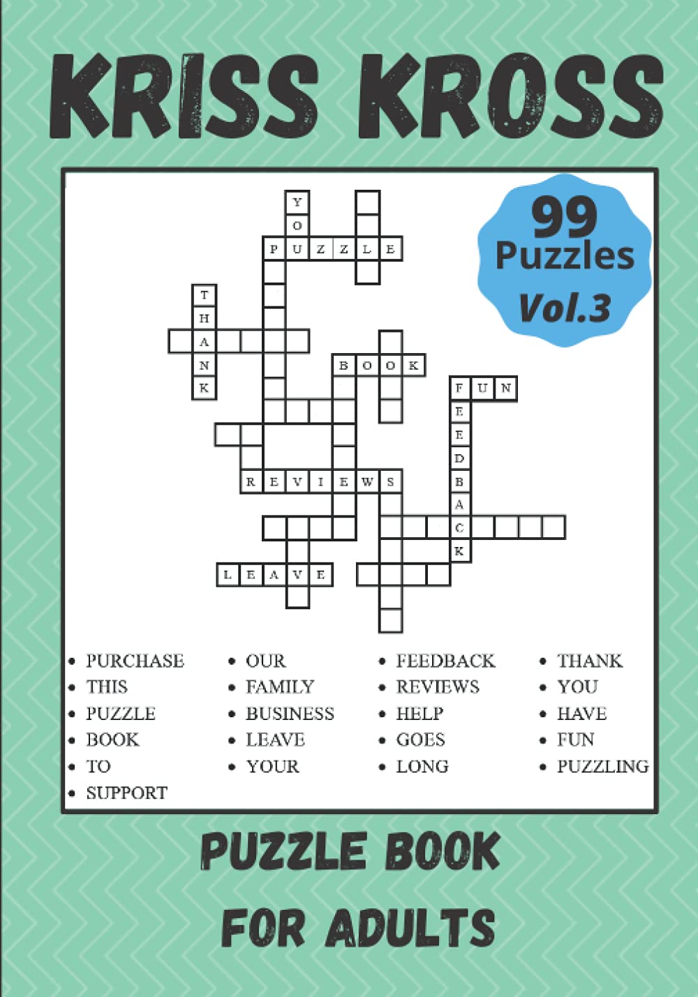 Kriss Kross Crossword for Adults: Criss Cross Puzzle Activity Book - 99 Puzzles - Vol.3