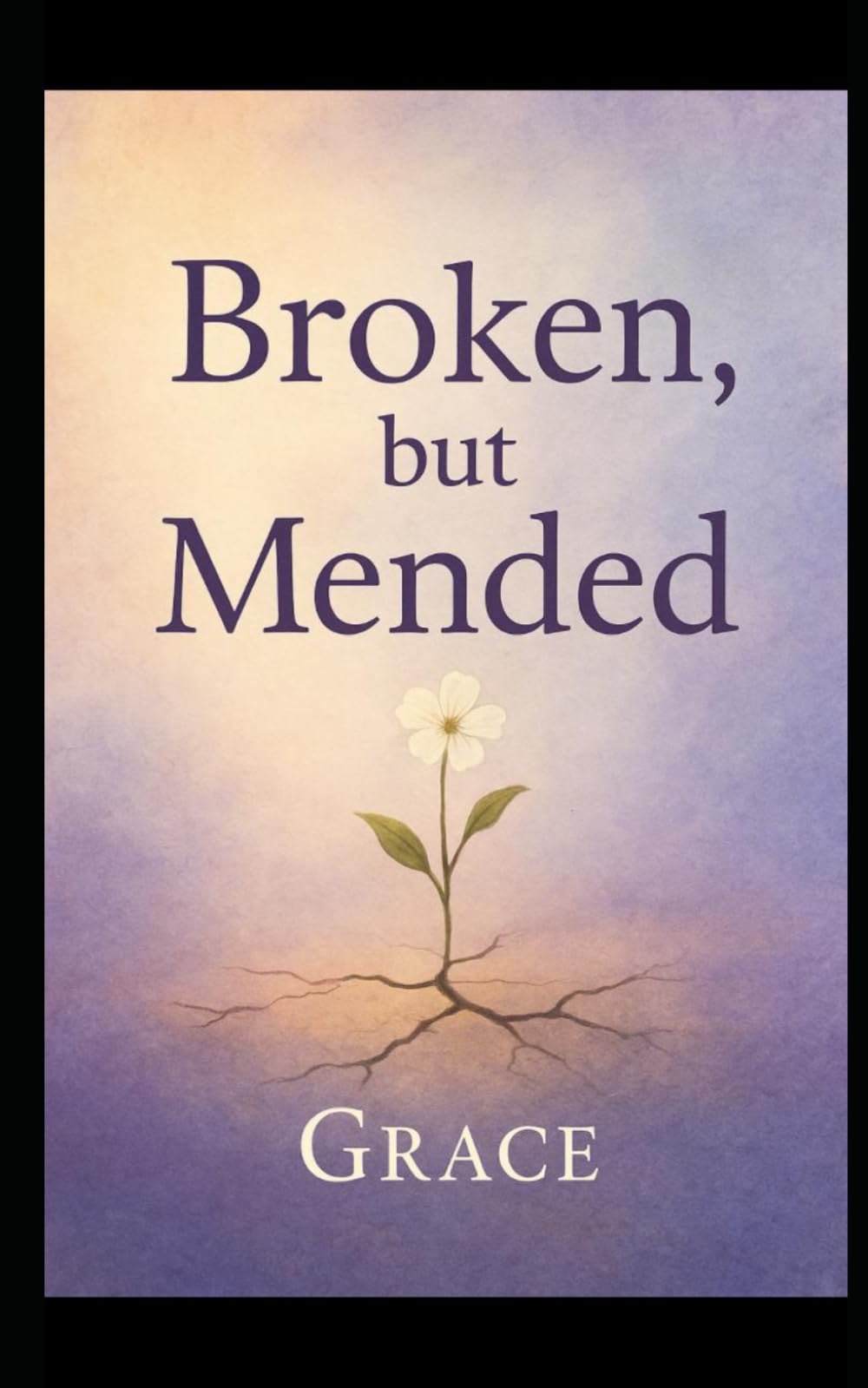 Broken, but Mended