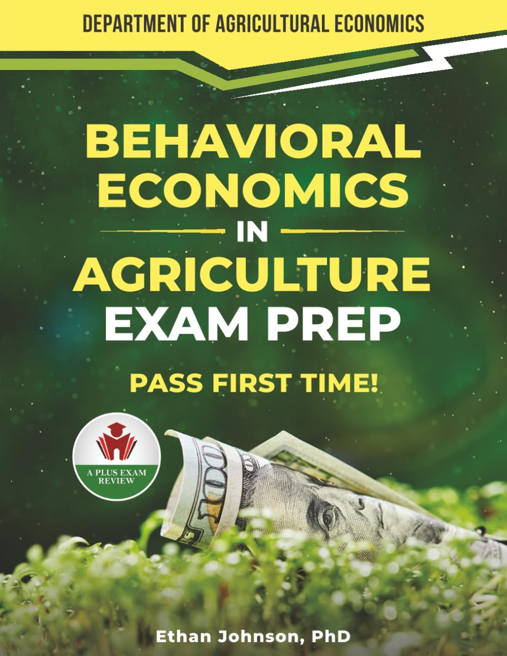 BEHAVIORAL ECONOMICS IN AGRICULTURE EXAM PREP