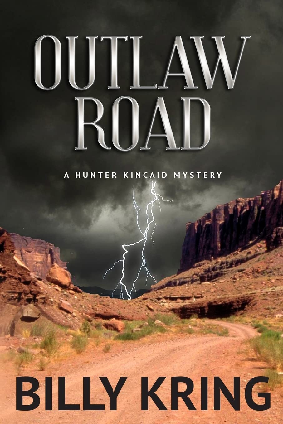 Outlaw Road: Volume 2 (A Hunter Kincaid Novel)
