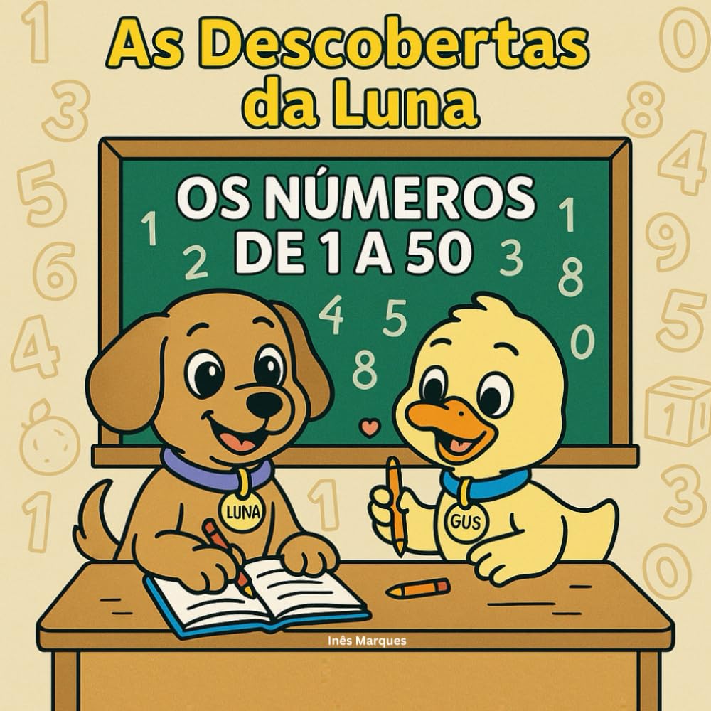 As Descobertas da Luna: Os números de 1 a 50: O melhor livro de colorir para crianças (As Descobertas da Luna pelo mundo)