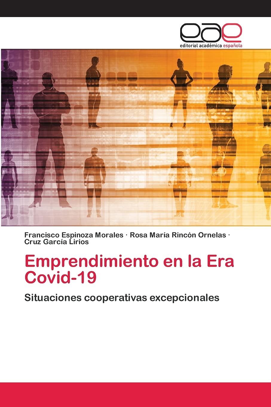 Emprendimiento en la Era Covid-19: Situaciones cooperativas excepcionales