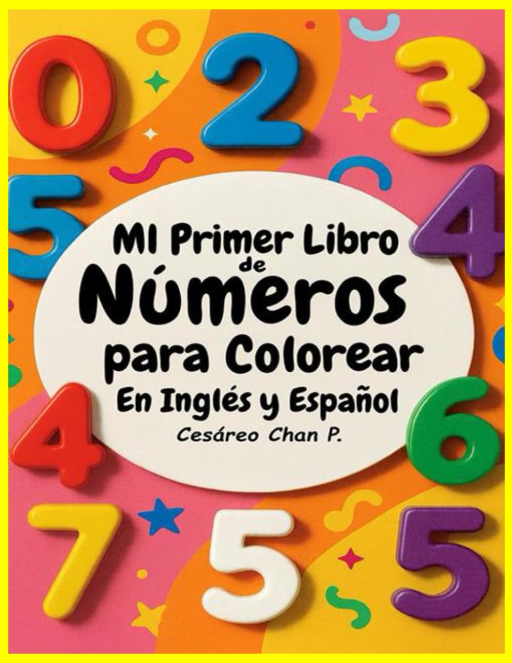 MI Primer Libro de Números para Colorear: En Inglés y Español