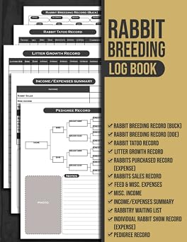 Rabbit Breeding Log Book Rabbitry Management Logbook | Pedigree Chart, Buck & Doe Records, Breeding, Medical, Tattoo, ... Income/Expenses | Rabbit ... | Rabbit Information Book For Rabbit Breeders