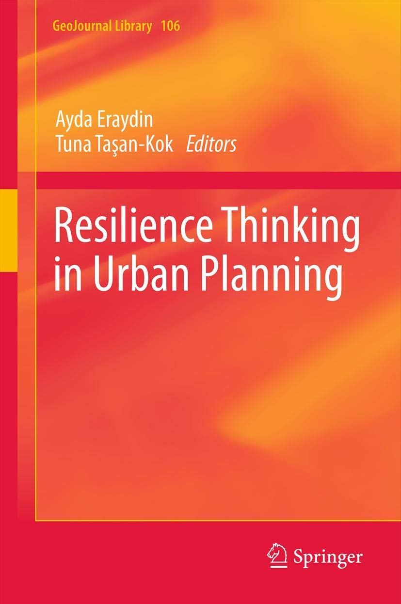 Resilience thinking in urban planning théories et modèles de durabilité
