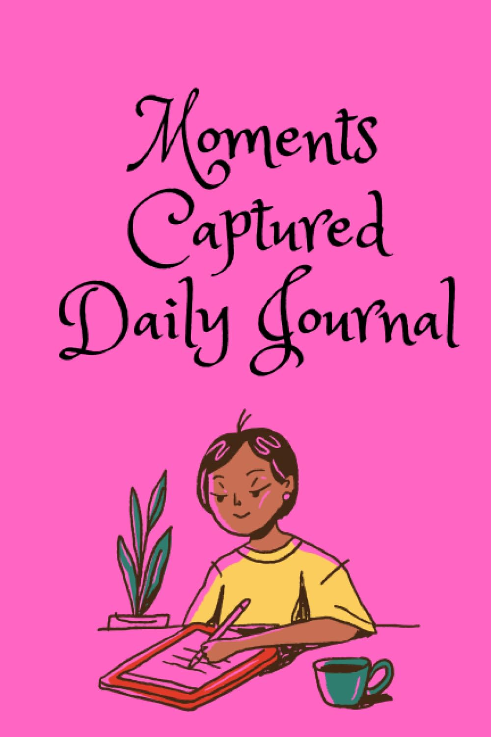 Independently published Moments Captured Daily Journal