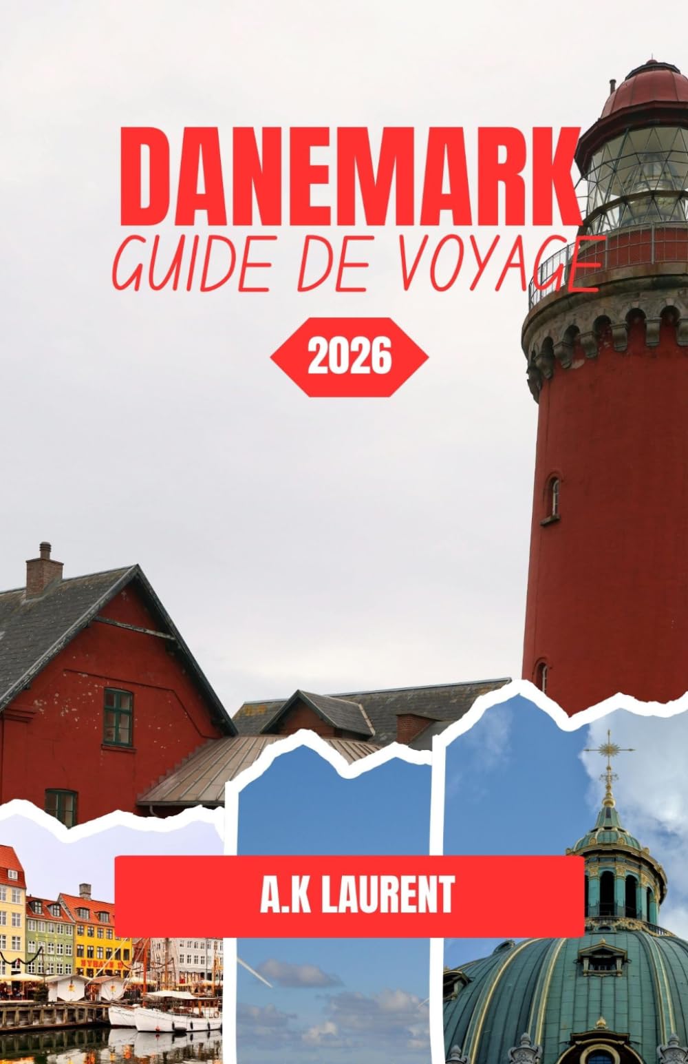 DANEMARK GUIDE DE VOYAGE 2026: Des canaux de Copenhague aux nouveaux sentiers de randonnée en passant par les ouvertures culturelles