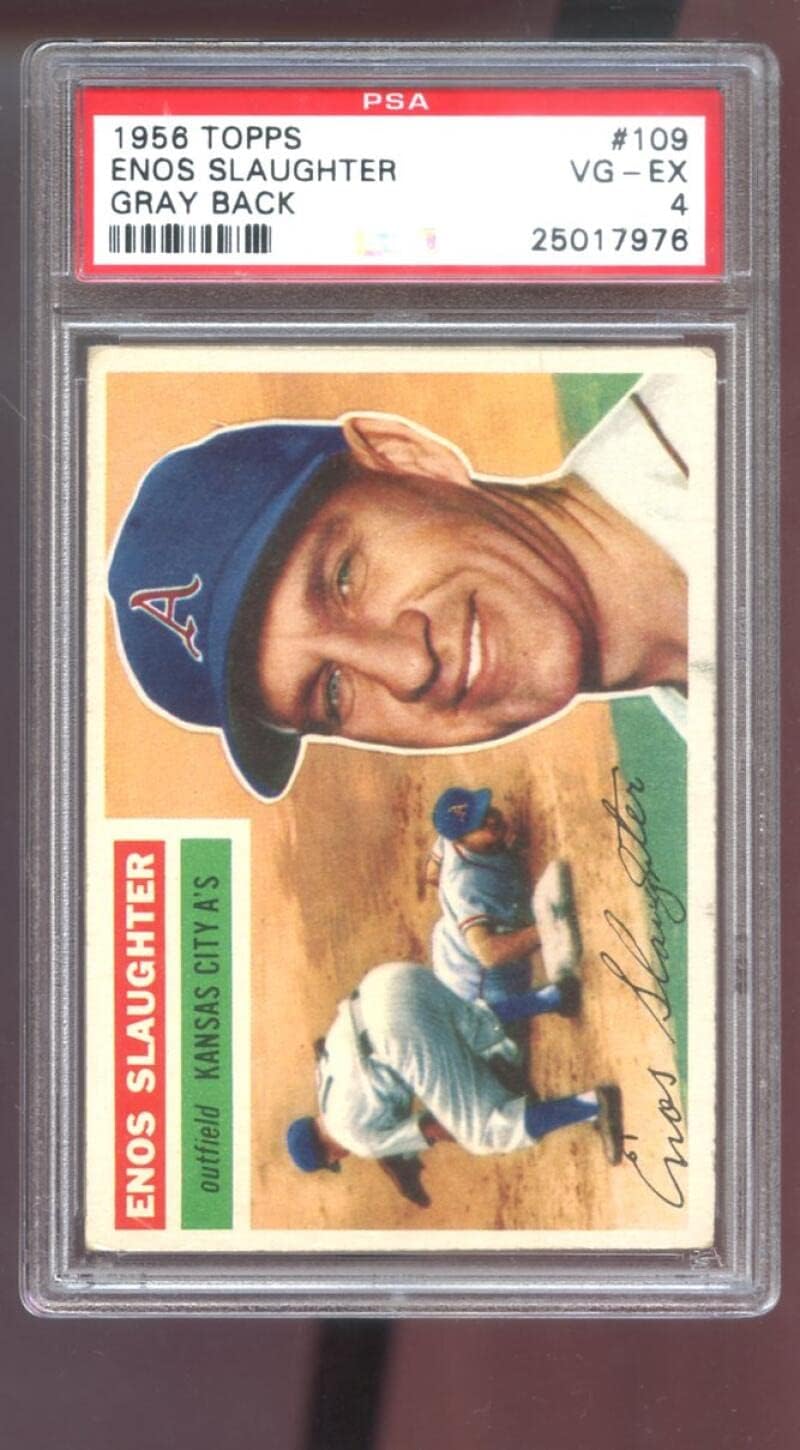 1956 Topps #109 Enos Slaughter PSA 4 Graded Baseball Card Gray B Kansas City A's
