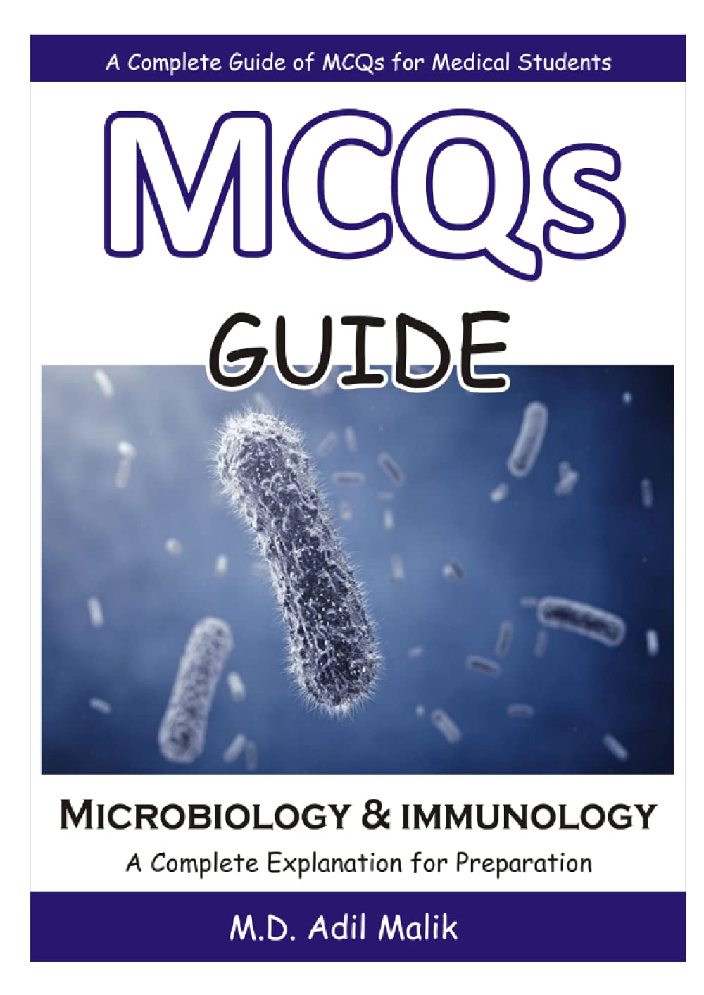 Buy MCQs GUIDE Microbiology & immunology: A Complete Guide of MCQs for ...