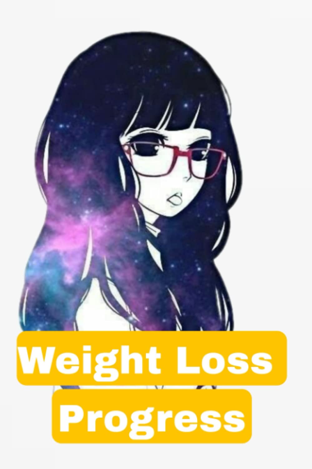 Weight Loss Progress: Body Progress Tracker Body Measurement Log book, journal, notebook, tracker, Weekly weight loss tracker For Girls Women Weight Loss Progress: Body Progress Tracker Body Measurement Log book, journal, notebook, tracker, Weekly weight loss tracker For Girls Women