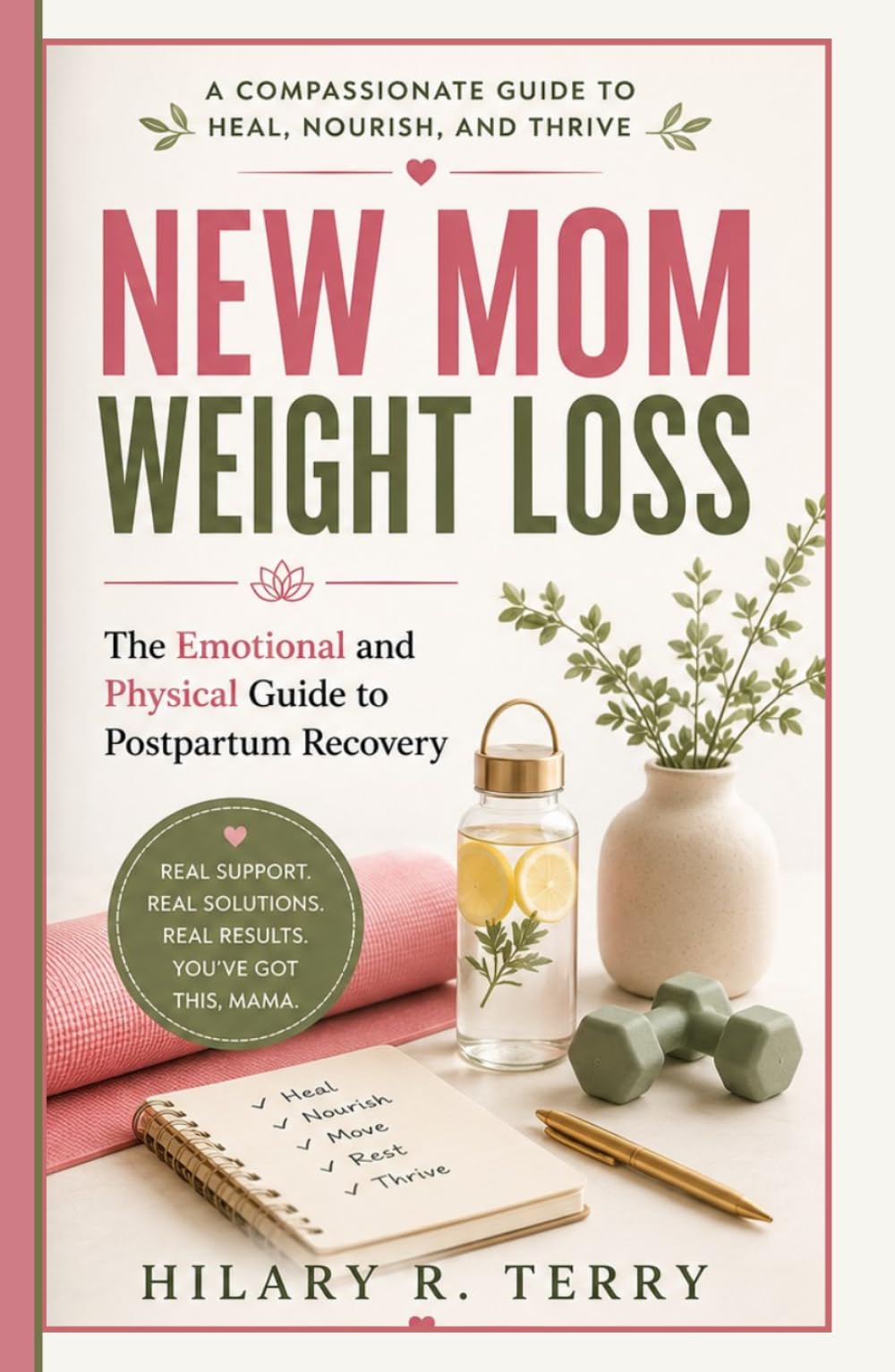 New Mom Weight Loss: The Emotional and Physical Guide to Postpartum Recovery