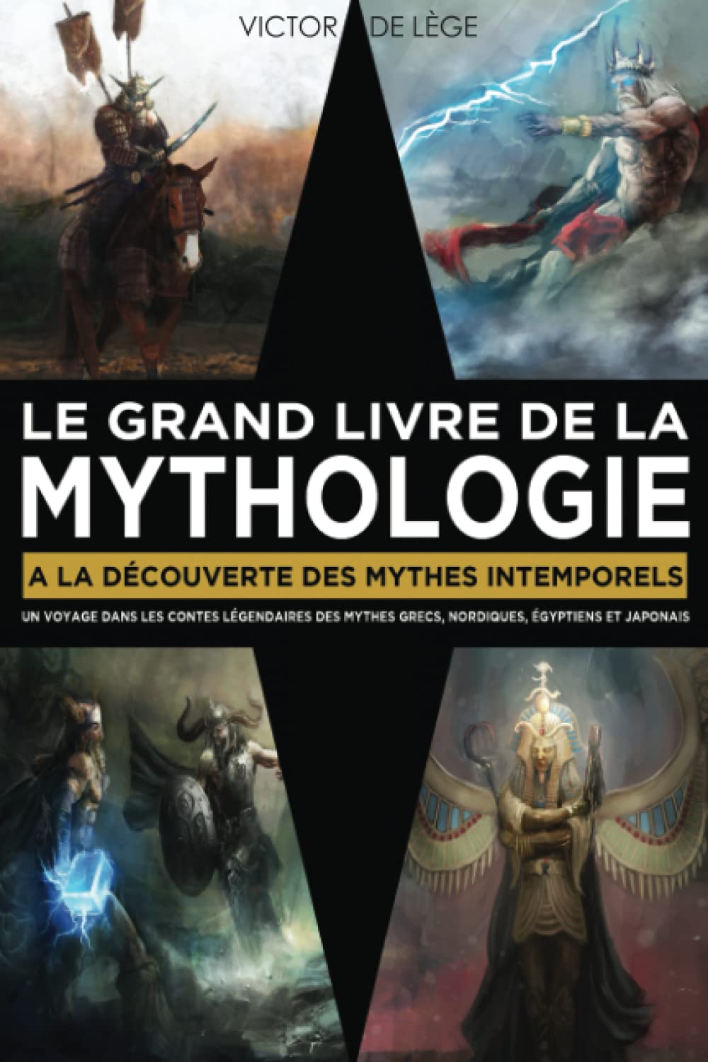 Amazon.fr - Le Grand Livre de la Mythologie: A la découverte