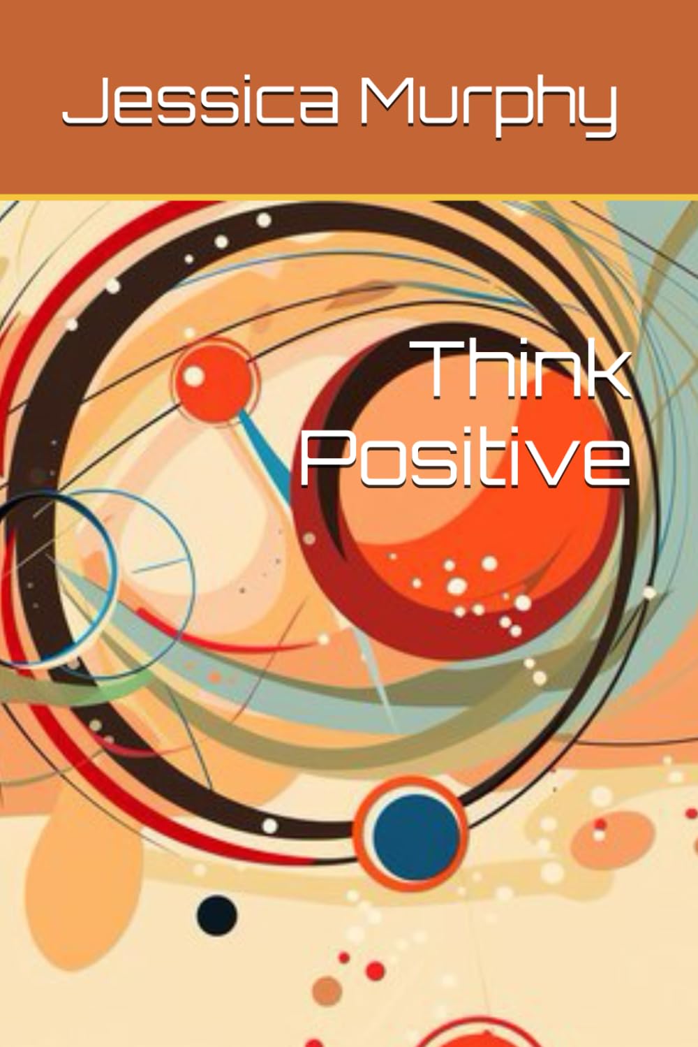 Think Positive