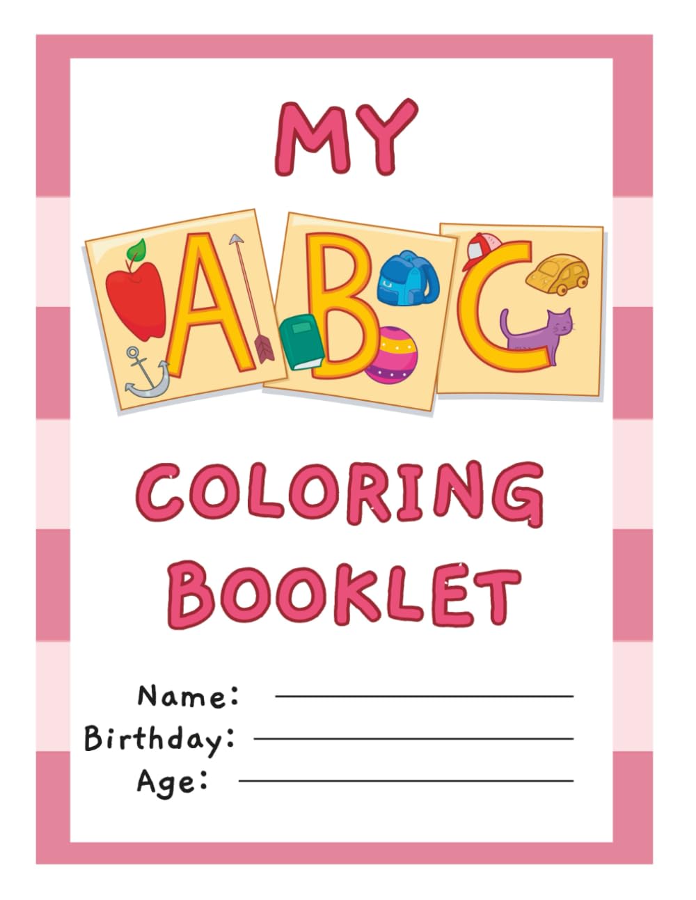 Now I know My ABC's: Coloring Book