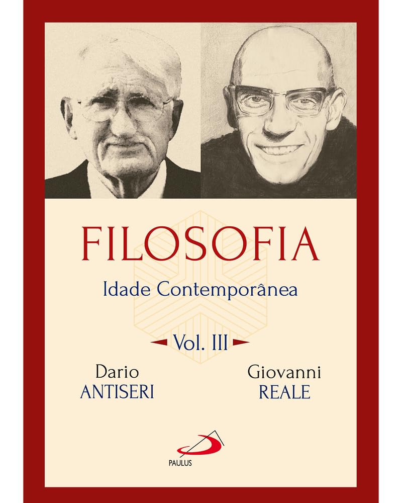 Filosofia: Idade Contemporânea (Volume 3)