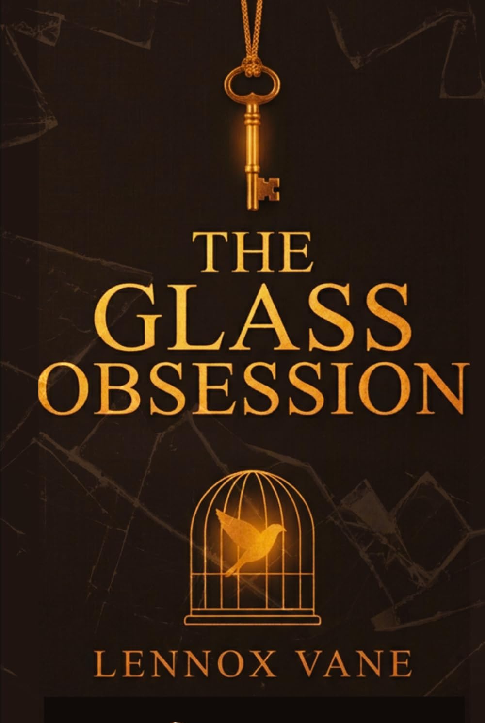THE GLASS OBSESSION: The Gilded Cage Protocols: Book One