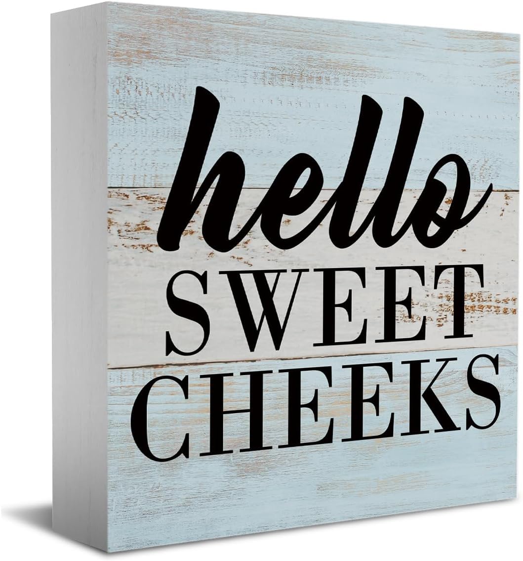 Hello Sweet Cheeks Box Sign 5x5 Inch Rustic Farmhouse Decor