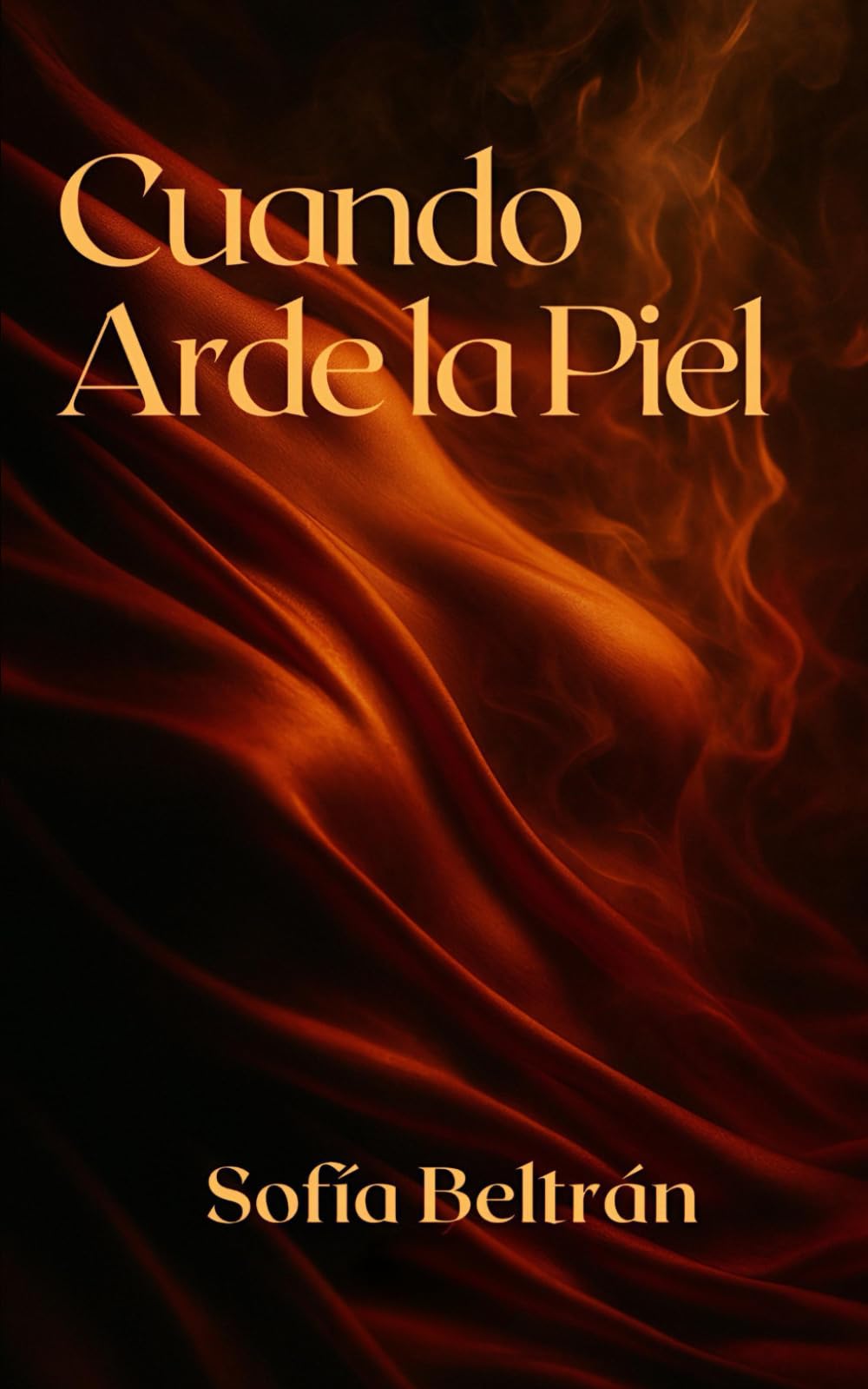 CUANDO ARDE LA PIEL