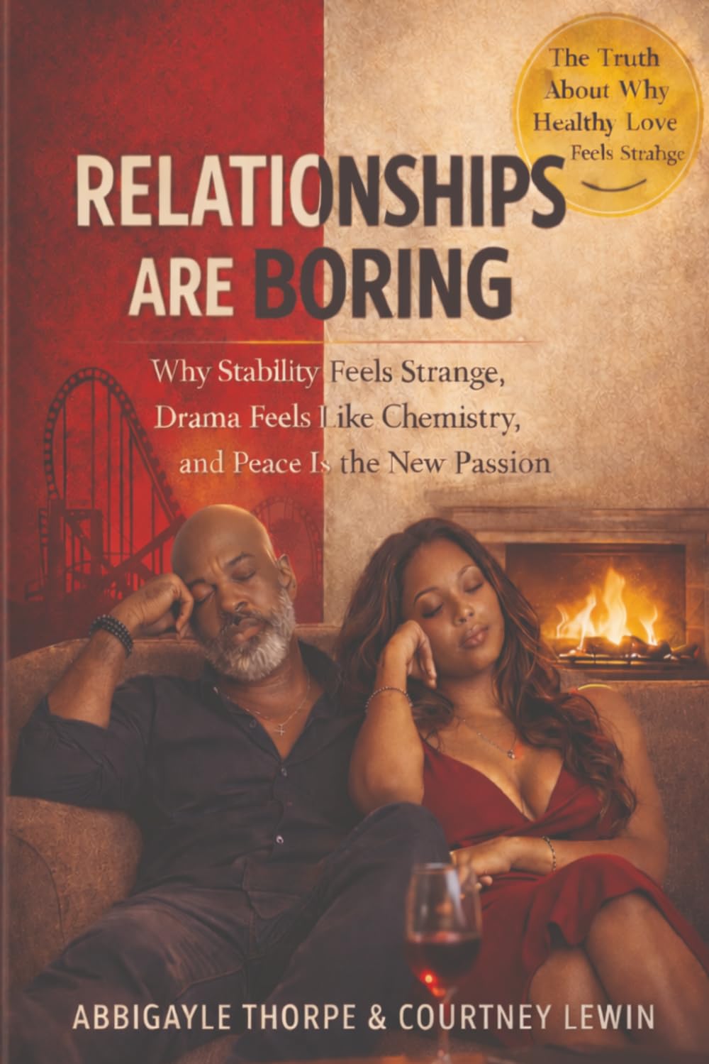 Relationships Are Boring: Why Stability Feels Strange, Drama Feels Like Chemistry, and Peace Is the New Passion — But What About Sex?