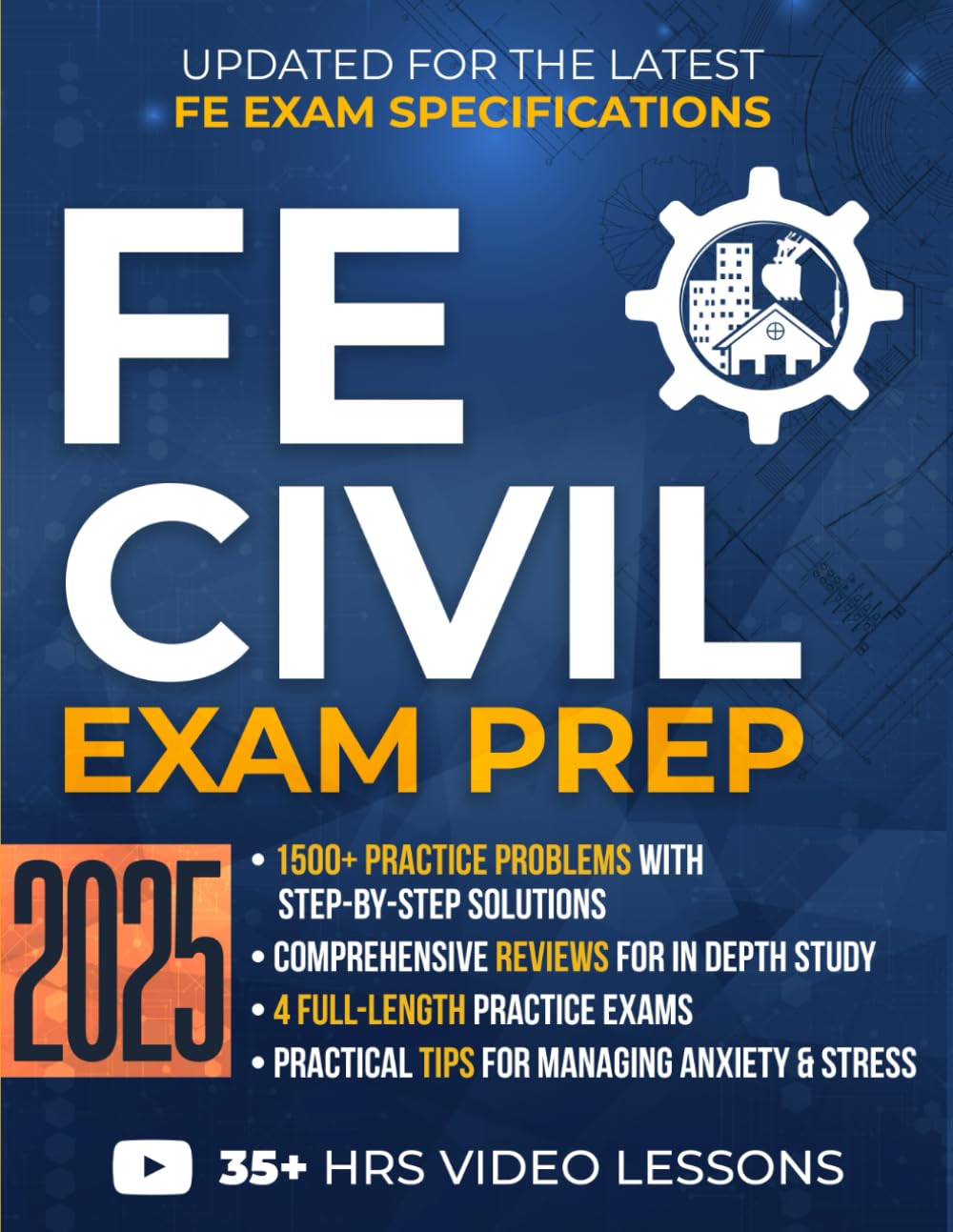 FE Civil Exam Prep: The Most Complete Study Guide with 1500+ Practice Problems, Detailed Solutions, In-Depth Reviews, and 4 Practice Exams to Get Ready in No Time and Pass with Confidence Paperback – August 12, 2024