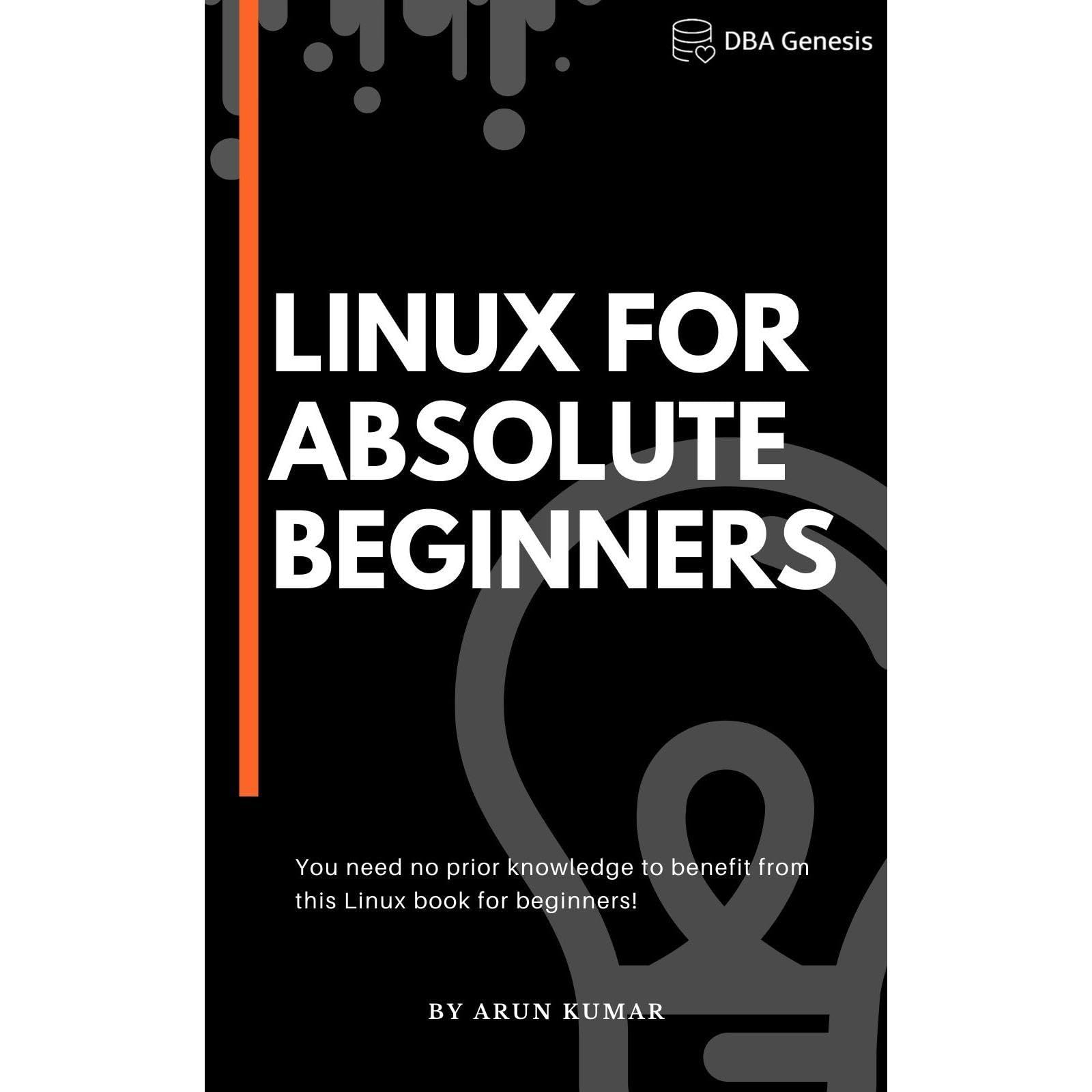 Linux for Absolute Beginners
