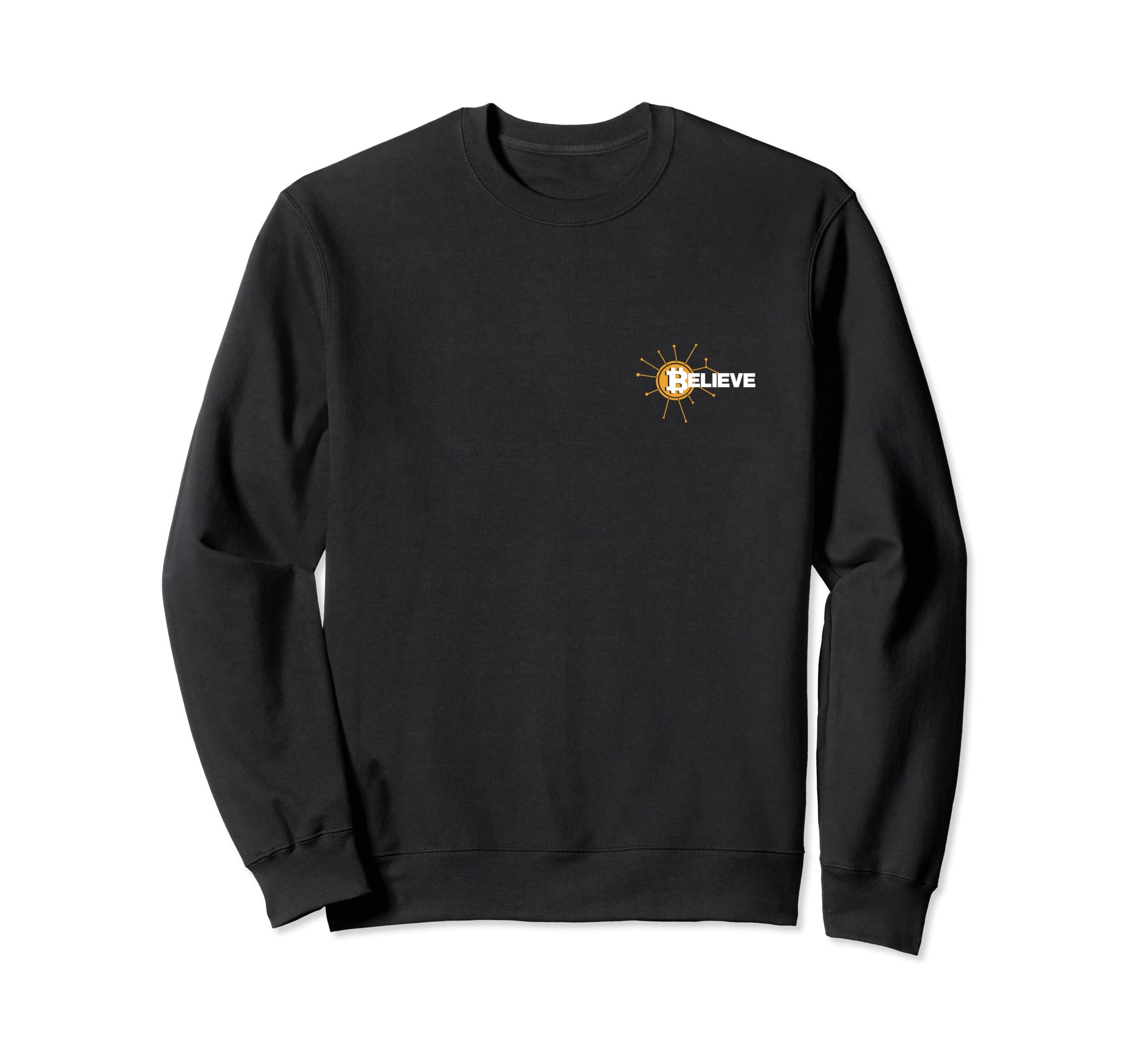 Believe Bitcoin for Crypto Traders Sweatshirt