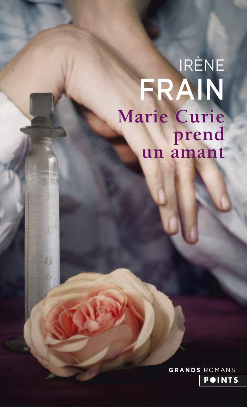 Marie Curie prend un amant livre biographie féministe