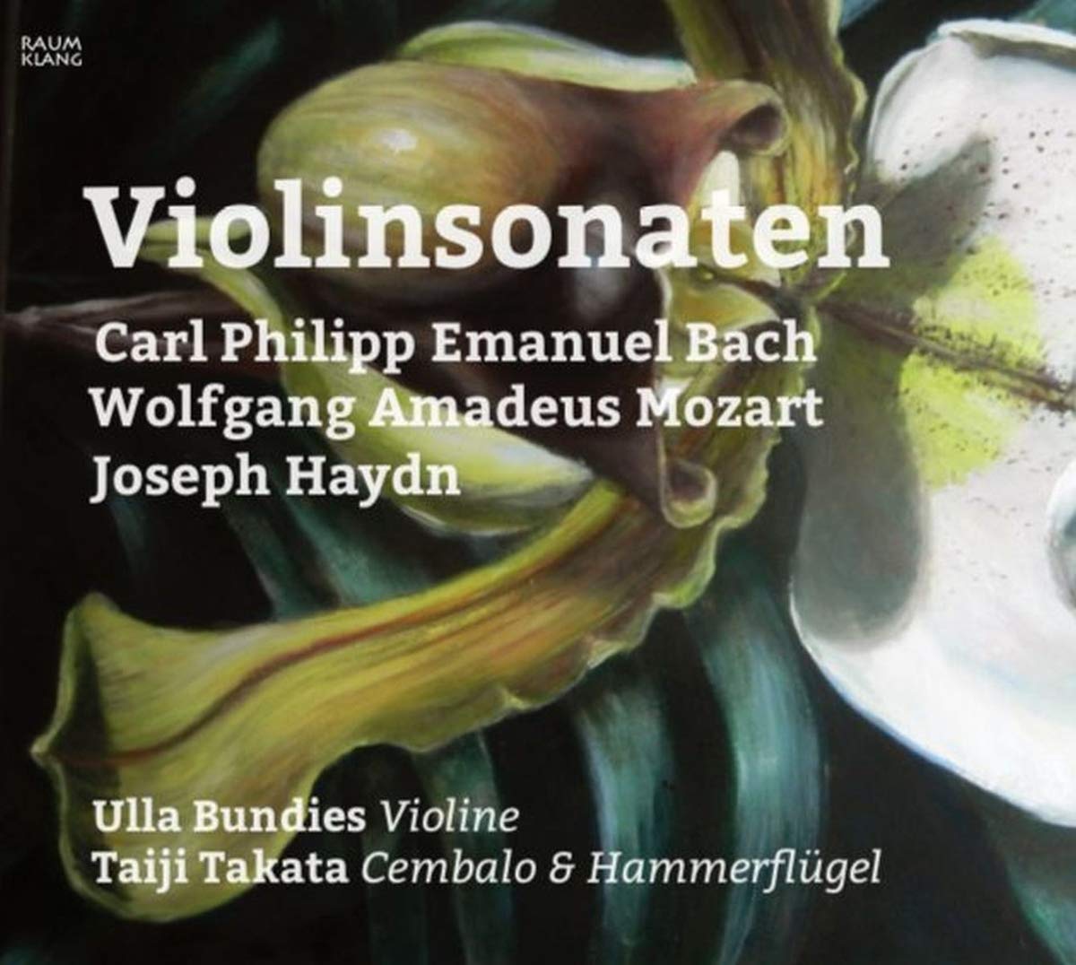 Carl Philipp Emanuel Bach, Wolfgang Amadeus Mozart, Joseph Haydn: Violinsonaten