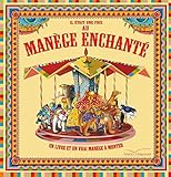 manège enchanté pollux  Il était une fois au manège enchanté: Un livre et un vrai manège à monter