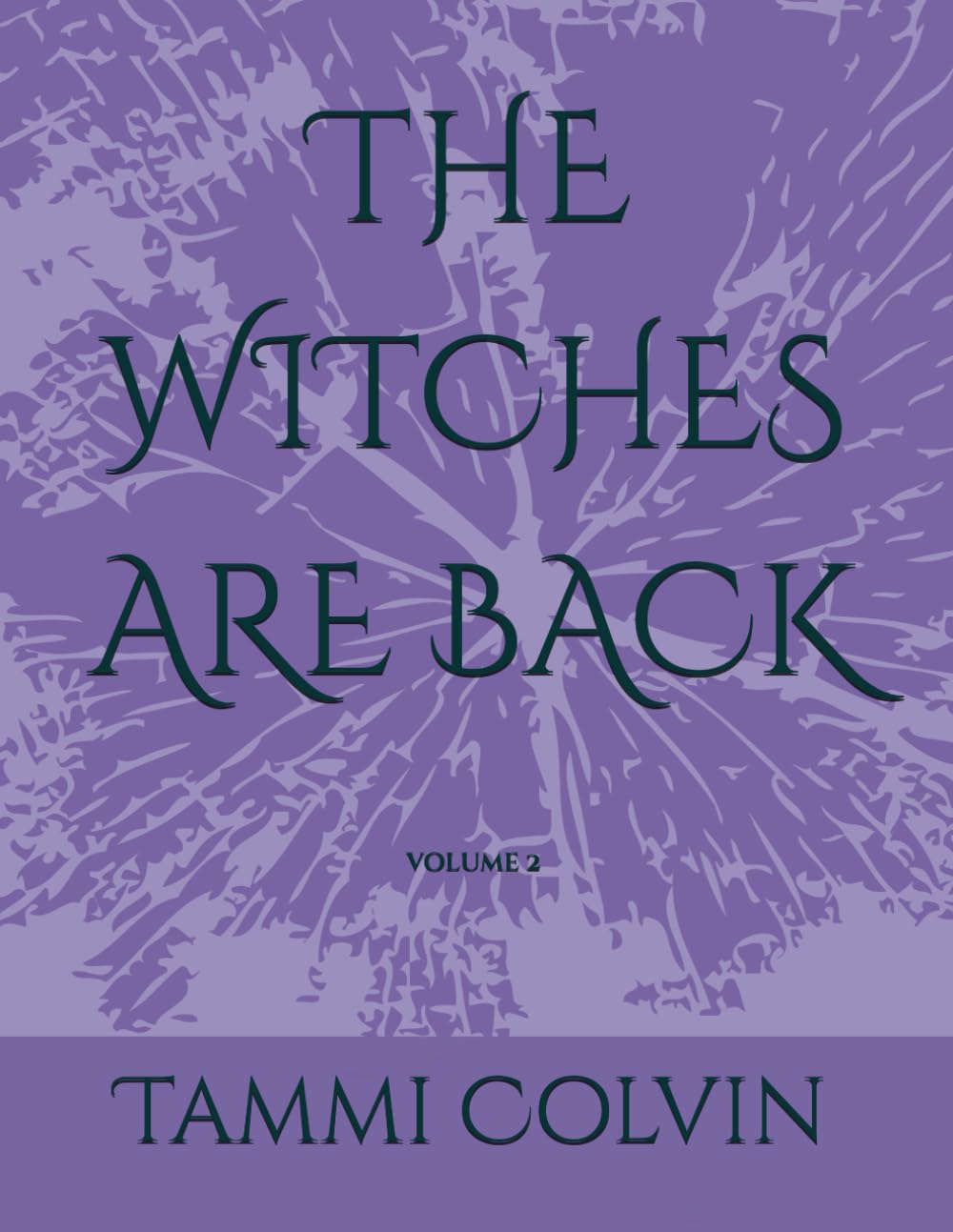 THE WITCHES ARE BACK: STILL DANCING (The Broom Dance series)