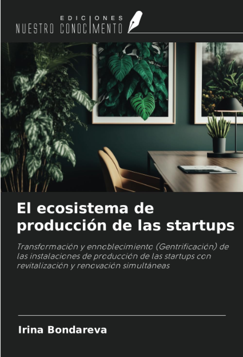 Écosystème de production des startups méthode de rénovation globale