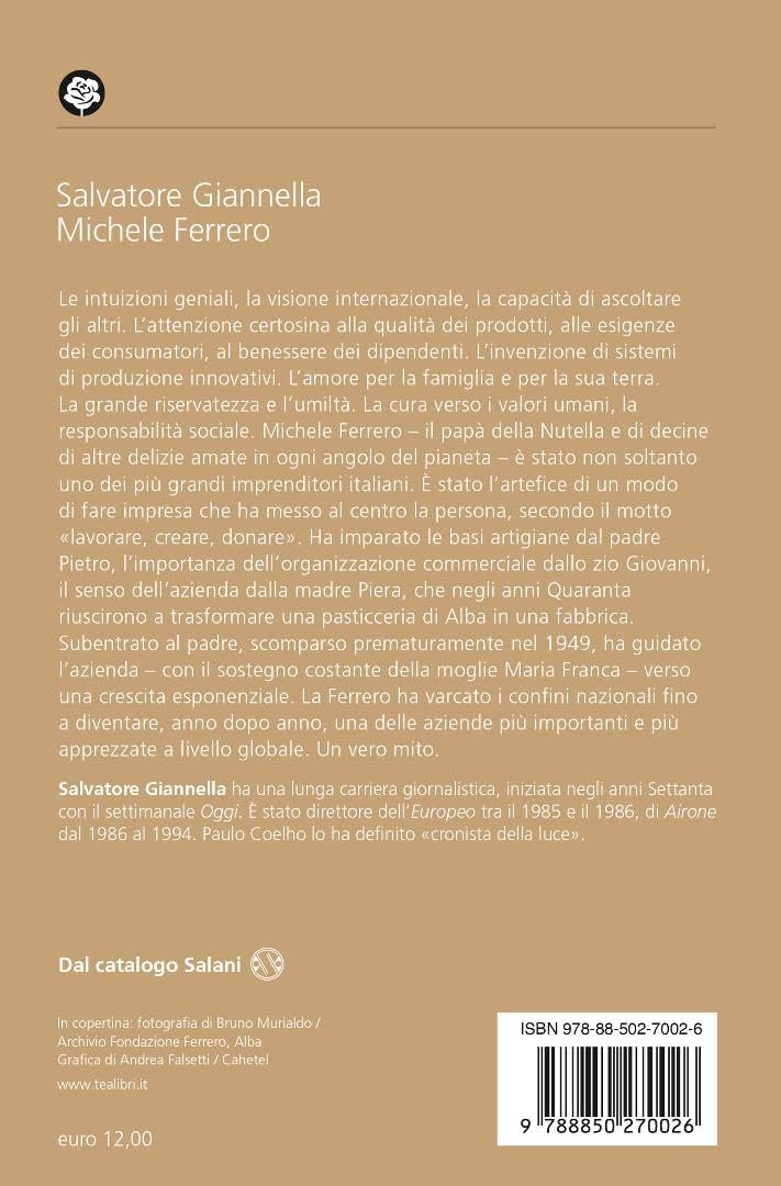 Michele Ferrero. Condividere valori per creare valore
