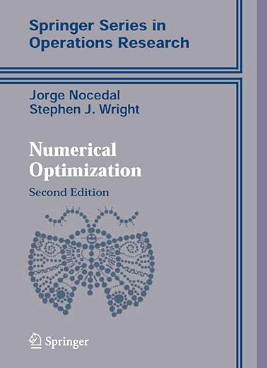 E-book - Numerical Optimization (Springer Series in Operations Research and Financial Engineering) 2nd Edition, Kindle Edition (PDF Instant Download)