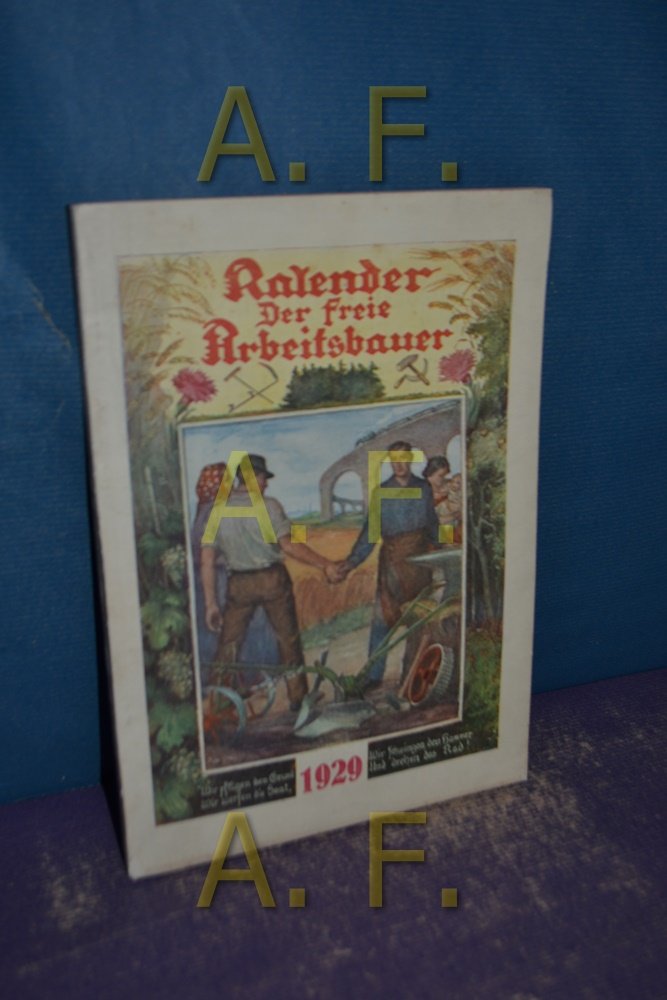 Der freie Arbeitesbauer / Kalender, Familienkalender der freien Arbeiterbauern Österreichs, 2. Jahrgang 1929