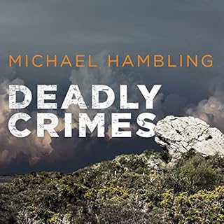 Deadly Crimes Audiolibro Por Michael Hambling arte de portada