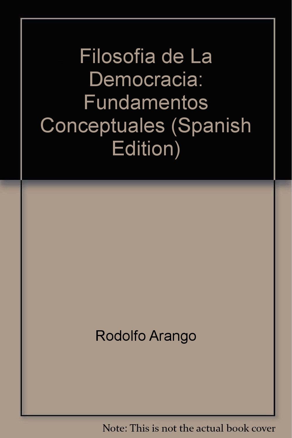Filosofia de La Democracia: Fundamentos Conceptuales
