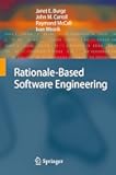 Rationale-Based Software Engineering